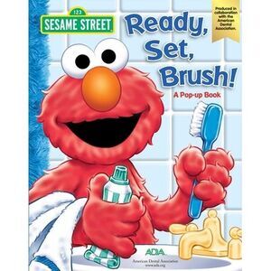 Sesame Street Ready, Set, Brush! a Pop-Up Book -- Sesame Street